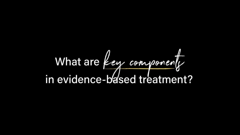BHG explaining the key components of evidence-based treatment, including therapy, medication-assisted treatment, behavioral interventions, and patient-centered care.